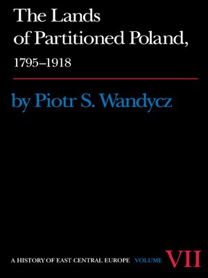 cover image of The Lands of Partitioned Poland, 1795-1918